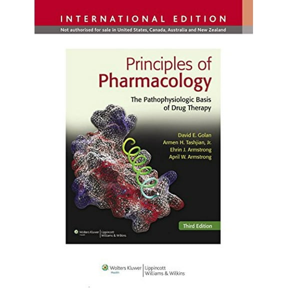 Pre-Owned Principles of Pharmacology: The Pathophysiologic Basis of Drug Therapy, 3rd Edition (Paperback) 1608312704 9781608312702