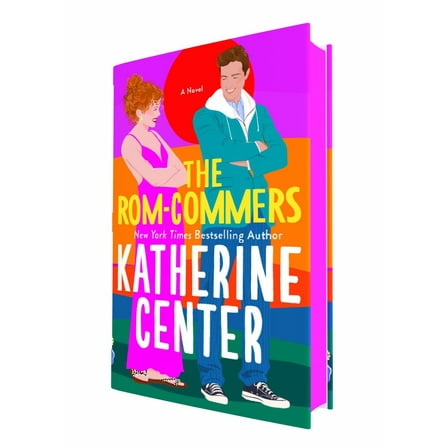 Katherine Center: The Rom-Commers: A Novel (Hardcover)