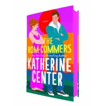 Katherine Center: The Rom-Commers: A Novel (Hardcover)