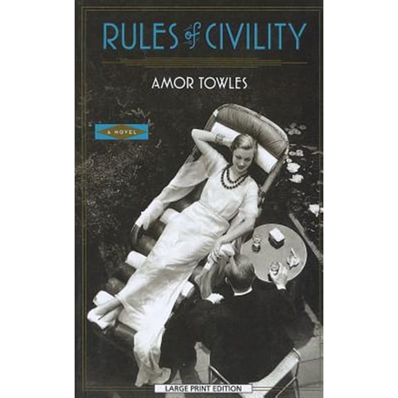 Pre-Owned Rules of Civility (Paperback) 1594135517 9781594135514