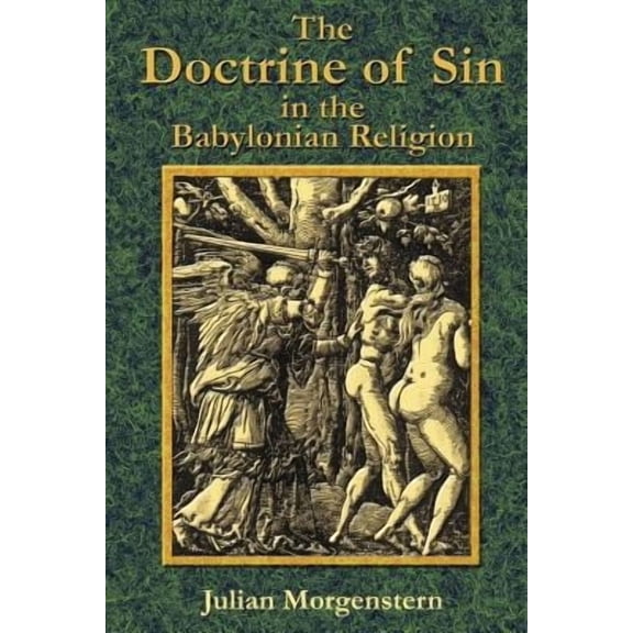 The Doctrine of Sin in the Babylonian Religion (Paperback)