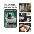 thumbnail image 5 of Vintage Get Naked Unless You are Just Visiting Don't Make It Weird Bear Tin Sign, Bears Bathroom Art Print, Bears Wall Art Decor, Bears Home Wall Art Tin Signs, New Home Gift 8x12 Inch, 5 of 6