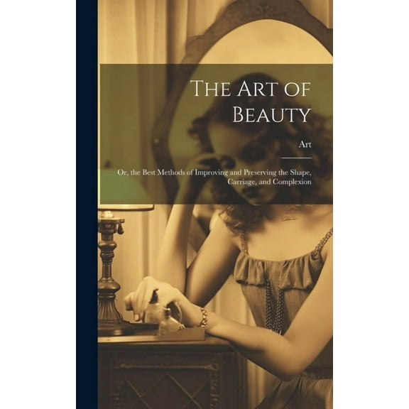 The Art of Beauty (Hardcover)