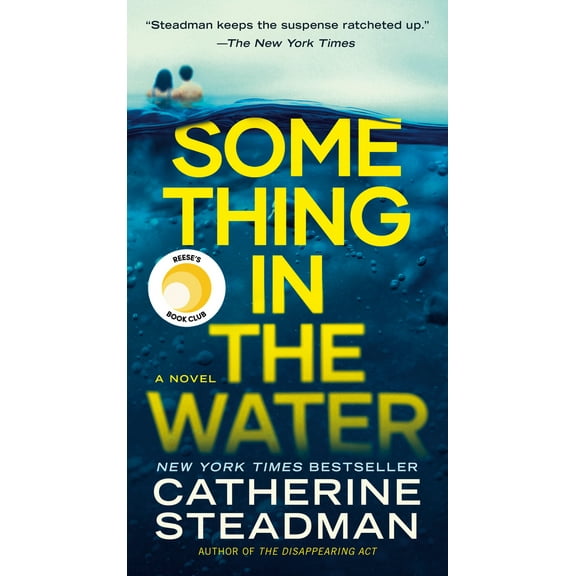 Pre-Owned Something in the Water: Reese's Book Club (Mass Market Paperback) 1984820532 9781984820532