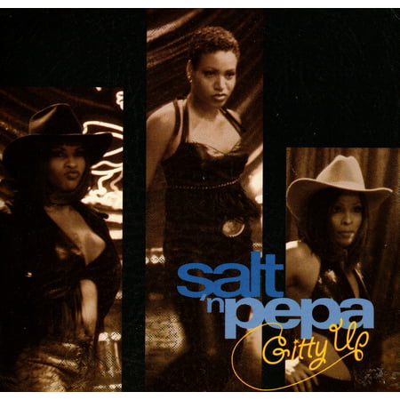 Gitty Up - Salt 'N' Pepa