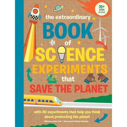 The Extraordinary Book The Extraordinary Book of Science Experiments to Save the Planet, (Paperback)