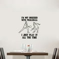 thumbnail image 2 of I Am Not Obsessed With Pickleball I Just Play It All The Time Vinyl Wall Sticker Art Decal Sports Living Room Garage Design Bedroom Pickleball Sports Home Decor Design Decoration Size (30x22 inch), 2 of 3