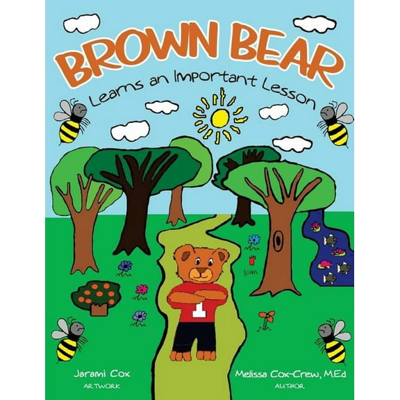 Brown Bear Learns An Important Lesson, (Paperback)
