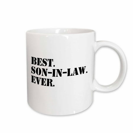 3dRose Best Son in Law Ever - fun inlaw gifts - family and relative gifts, Ceramic Mug,