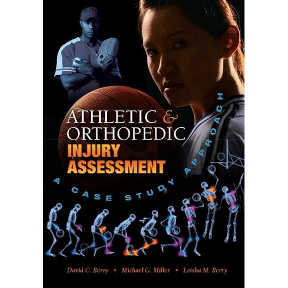 Athletic and Orthopedic Injury Assessment: A Case Study Approach, (Hardcover)