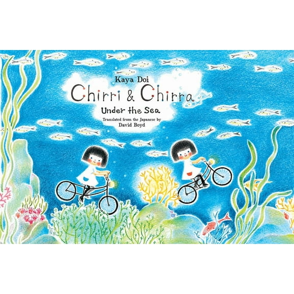 Chirri & Chirra Chirri & Chirra, Under the Sea, Book 6, (Hardcover)