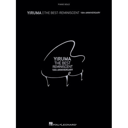 Yiruma - The Best: Reminiscent 10th Anniversary Songbook - (Yiruma The Best Reminiscent 10th Anniversary Songbook)