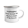 thumbnail image 2 of Useful Stepdaughter Gifts, Stepdaughter Please Accept This Mug As A Token Of My, Inspirational 12oz Camper Mug For Daughter From Father, 2 of 2