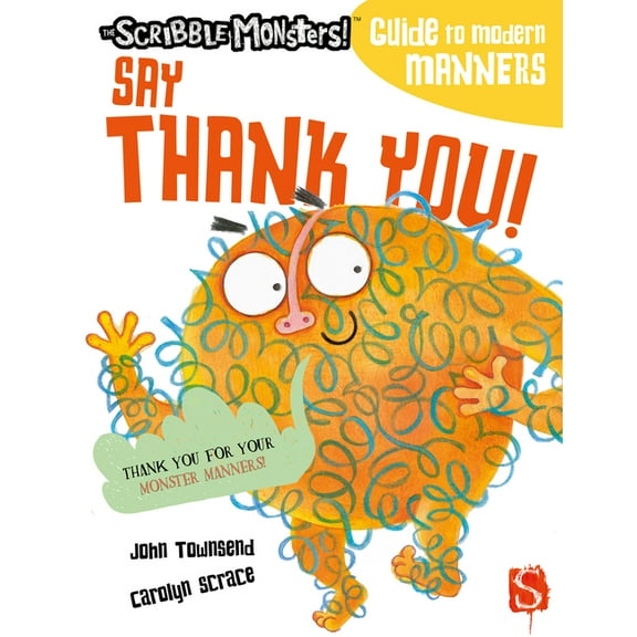 The Scribble Monsters!: Say Thank You! (Paperback)