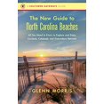 thumbnail image 1 of The New Guide to North Carolina Beaches: All You Need to Know to Explore and Enjoy Currituck, Calabash, and Everywhere Between (Southern Gateways Guides), 1 of 1
