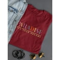 thumbnail image 3 of Paradise Live Your Dreams T-Shirt Women -Image by Shutterstock, Female Small, 3 of 4