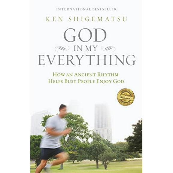Pre-Owned God In My Everything: How an Ancient Rhythm Helps Busy People Enjoy God Paperback