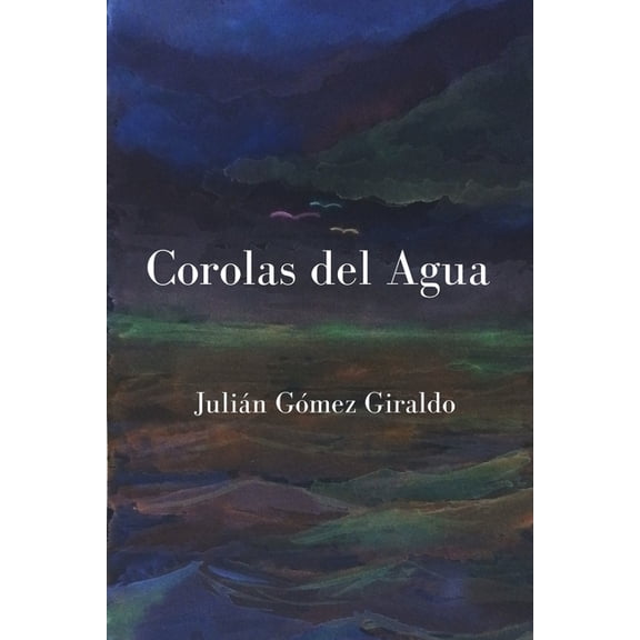 Corolas del Agua, (Paperback)