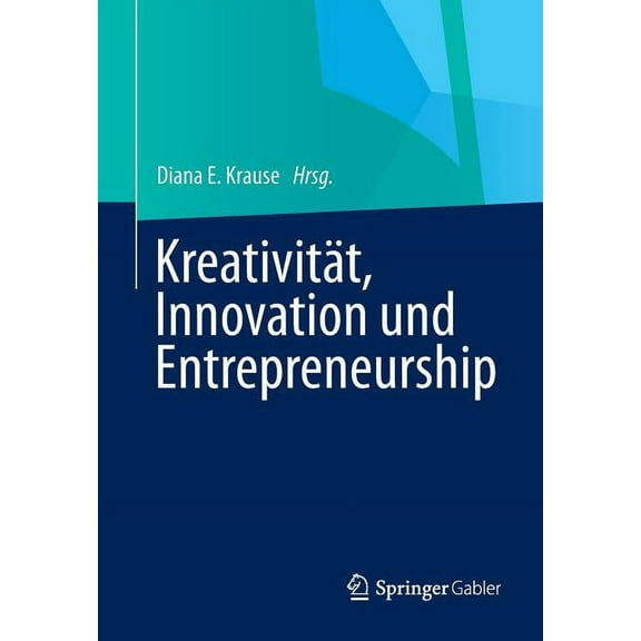 Kreativität, Innovation, Entrepreneurship, (Paperback)