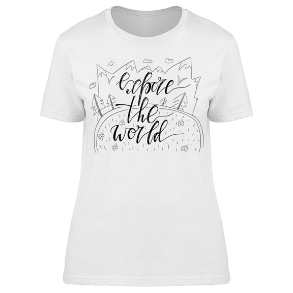 Explore The World Sketch Font T-Shirt Women -Image by Shutterstock, Female XX-Large