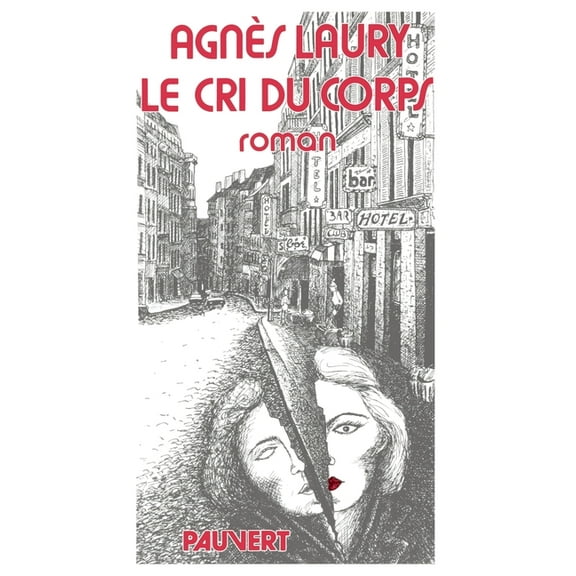 Le Cri du corps, (Paperback)
