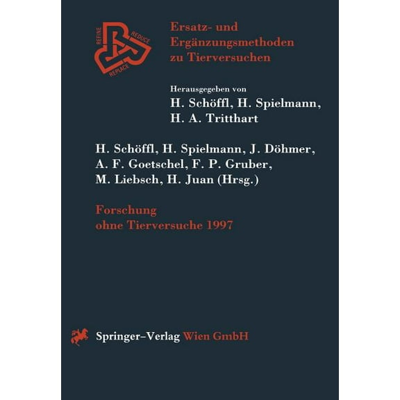 Ersatz- Und ErgÃ¤nzungsmethoden Zu Tierve Forschung Ohne Tierversuche 1997, (Paperback)