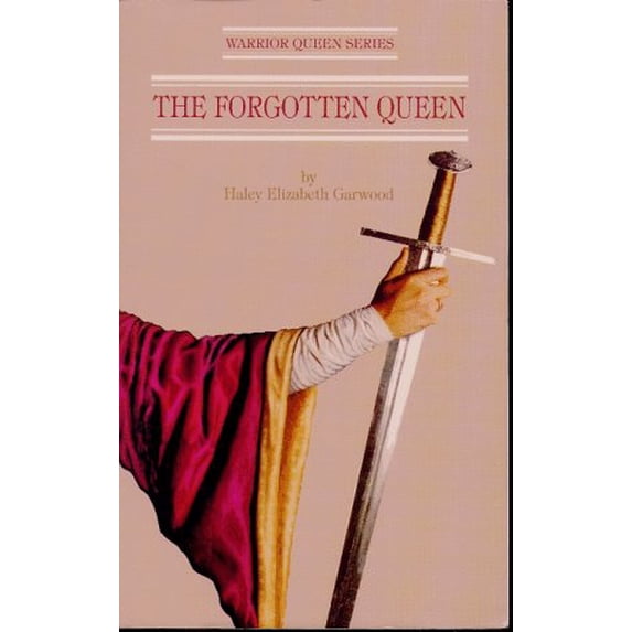 Pre-Owned The Forgotten Queen (Warrior Queen) (Paperback) 0965972194 9780965972192