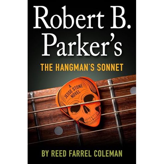 Pre-Owned Robert B. Parker's The Hangman's Sonnet (A Jesse Stone Novel), 9780399171444, 0399171444, Hardcover, First Edition, First Printing edition