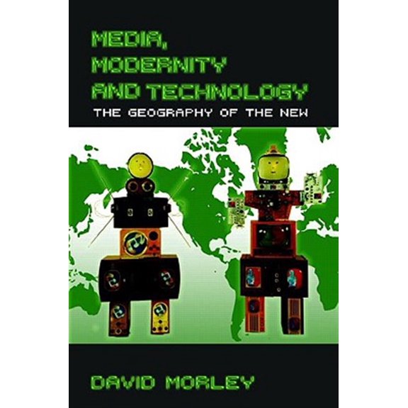 Pre-Owned Comedia Media, Modernity and Technology: The Geography of the New, (Paperback)