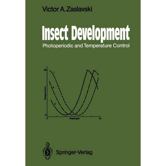 Insect Development: Photoperiodic and Temperature Control, (Paperback)