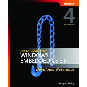 Pre-Owned Microsoft Programming Windows Embedded CE 6.0 Developer Reference, Fourth Edition