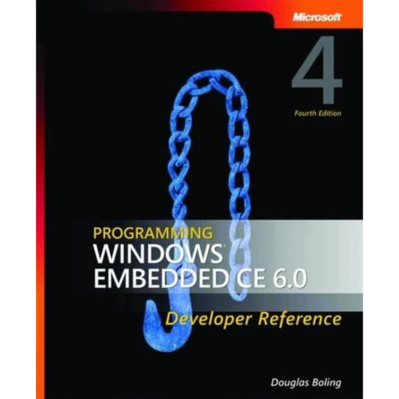 Pre-Owned Microsoft Programming Windows Embedded CE 6.0 Developer Reference, Fourth Edition