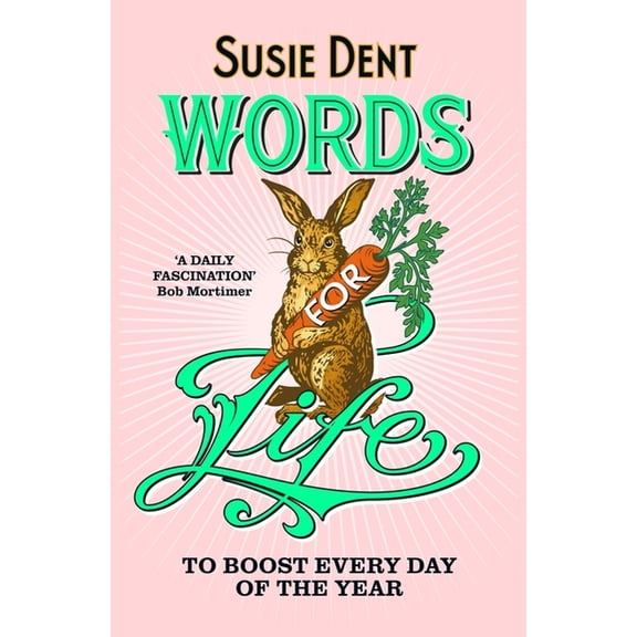 Words for Life: To Boost Every Day of the Year, (Paperback)