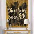 thumbnail image 2 of Designart 'Show Your Sparkle Black on Gold Quote' Fashion Print on Natural Pine Wood, 2 of 3