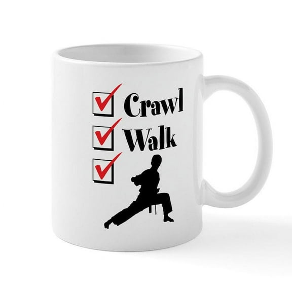 CafePress - Crawl Walk Karate - 11 oz Ceramic Mug - Novelty Coffee Tea Cup