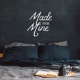 thumbnail image 3 of Valentines Day Vinyl Wall Art Decal - Made to Be Mine - 22.5" x 22.5" - Valentine’s Lovers Decor for Romantic Couples Home Living Room Bedroom Apartment Indoor Outdoor Sticker (22.5" x 22.5", Black), 3 of 4