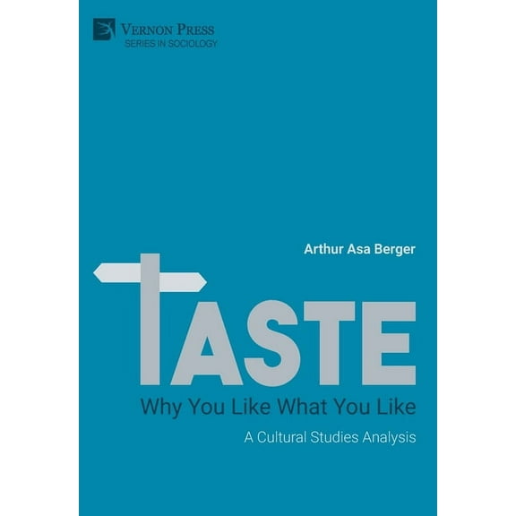 Sociology: Taste: A Cultural Studies Analysis (Hardcover)