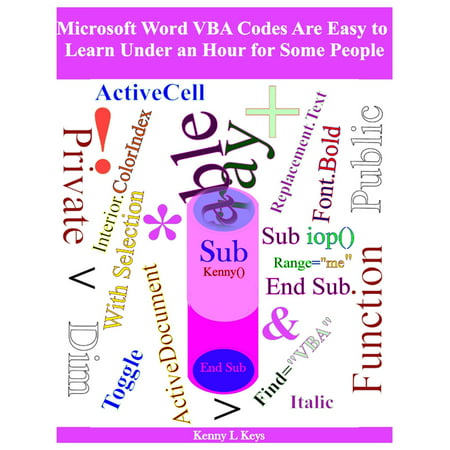 Microsoft Word VBA Codes Are Easy to Learn Under an Hour for Some People - (Best Way To Learn Vba)