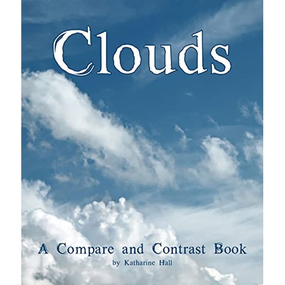 Pre-Owned Clouds: A Compare and Contrast Book (Paperback) 1628554576 9781628554571