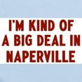 thumbnail image 2 of CafePress - Big Deal In Naperville Infant Bodysuit - Baby Light Bodysuit, Size Newborn - 24 Months, 2 of 4