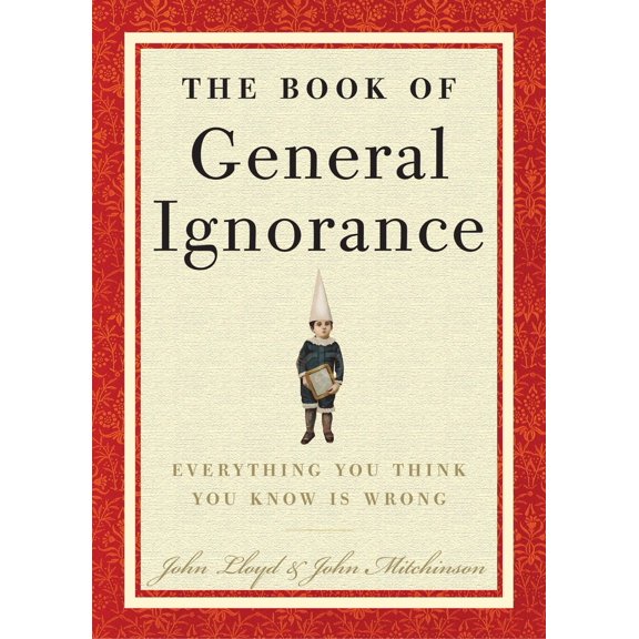 Pre-Owned The Book of General Ignorance (Hardcover)