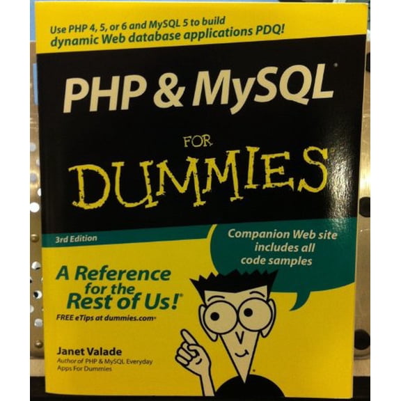 Pre-Owned PHP & MySQL For Dummies 3rd edition (For Dummies (Computer/Tech)) (Paperback) 0470096004 9780470096000