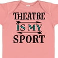 thumbnail image 4 of Inktastic Theatre is My Sport Drama Acting Boys or Girls Baby Bodysuit, 4 of 5