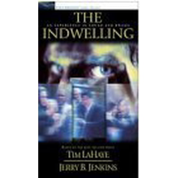 Pre-Owned The Indwelling: The Beast Takes Possession (Left Behind), 9780842343398, 0842343393, Paperback, Abridged edition