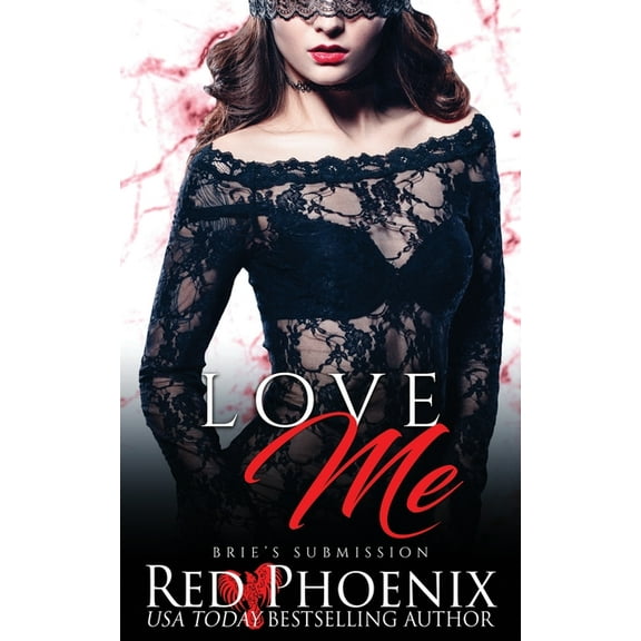 Brie's Submission Love Me, Book 2, (Paperback)