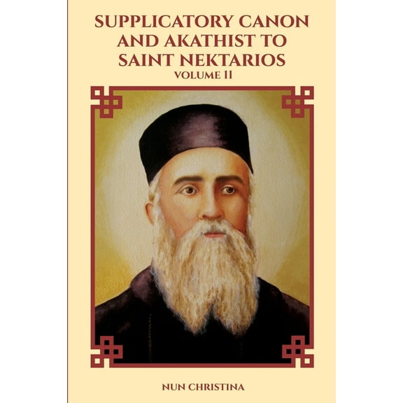 Supplicatory Canon to Saint Nektarios of Aegina, (Paperback)