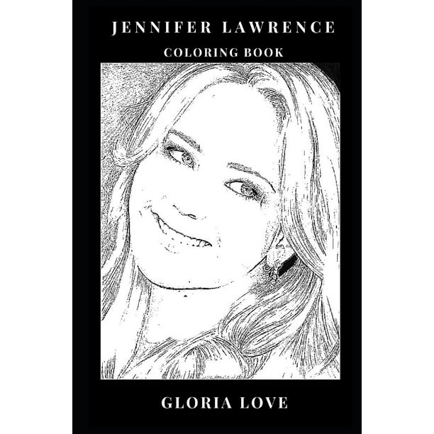 Download Jennifer Lawrence Books Jennifer Lawrence Coloring Book Mystique From X Men And Hunger Games Star Prodigy Academy Award Winner Actress And Feminist Inspired Adult Coloring Book Series 0 Paperback Walmart Com
