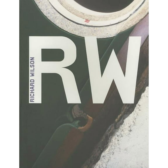 Tate Modern Artists: Tate Modern Artists: Richard Wilson (Paperback)