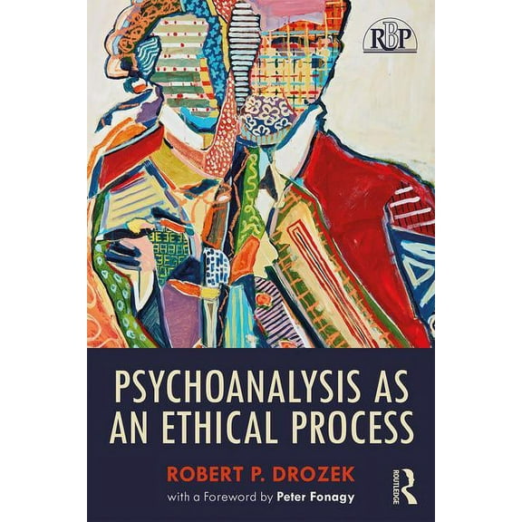 Relational Perspectives Book Psychoanalysis as an Ethical Process, (Paperback)