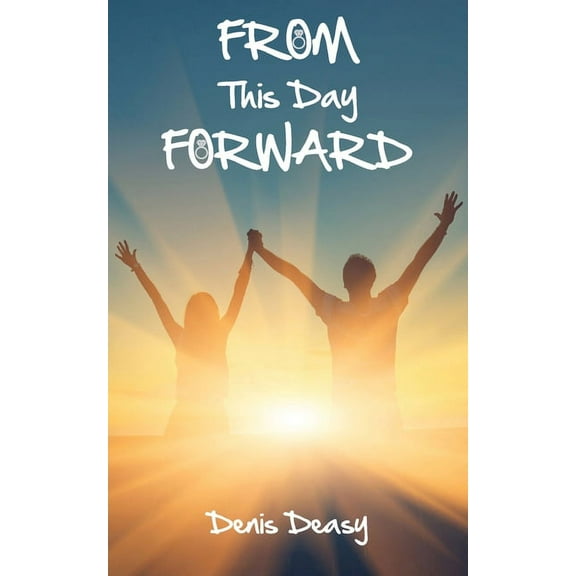 From This Day Forward, (Paperback)